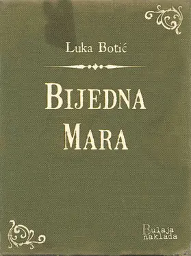 Botic / Botic |  Bijedna Mara | eBook | Sack Fachmedien