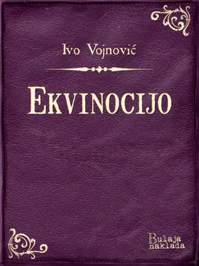 Vojnovic / Vojnovic |  Ekvinocijo | eBook | Sack Fachmedien