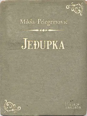 Pelegrinovic / Pelegrinovic |  Jedupka | eBook | Sack Fachmedien