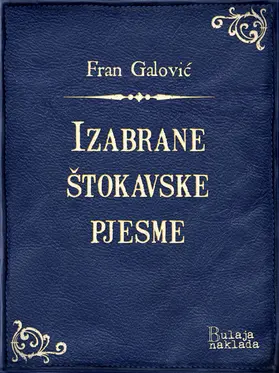 Galovic / Galovic |  Izabrane Stokavske pjesme | eBook | Sack Fachmedien