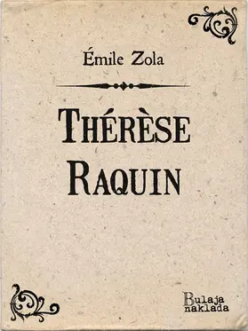 Zola |  Thérèse Raquin | eBook | Sack Fachmedien