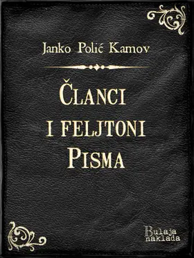 Polic Kamov / Bulaja |  Clanci i feljtoni - Pisma | eBook | Sack Fachmedien