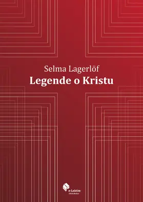 Lagerlöf |  Legende o Kristu | eBook | Sack Fachmedien