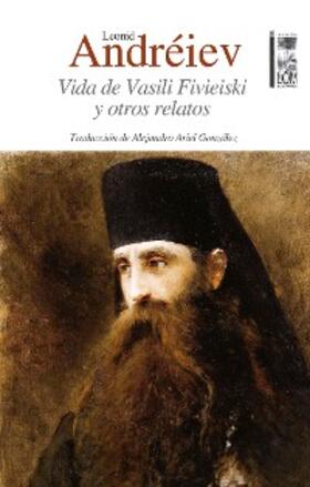 Andréiev |  Vida de Vasili Fivieiski y otros relatos | eBook | Sack Fachmedien