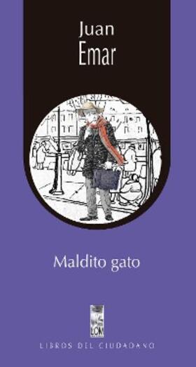 Emar |  Maldito gato | eBook | Sack Fachmedien