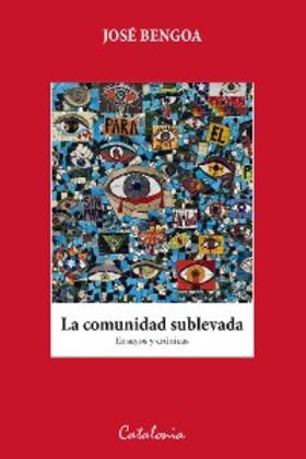 Bengoa |  ¿La comunidad sublevada | eBook | Sack Fachmedien