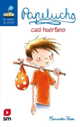 Paz |  Papelucho casi huérfano | eBook | Sack Fachmedien