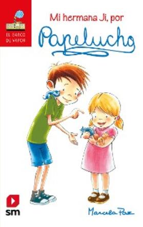Paz |  Mi hermana Ji, por Papelucho | eBook | Sack Fachmedien
