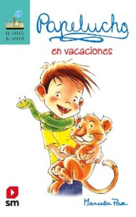 Paz |  Papelucho en vacaciones | eBook | Sack Fachmedien