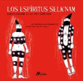 Pavez / Recart |  Los espíritus Selk'nam | eBook | Sack Fachmedien