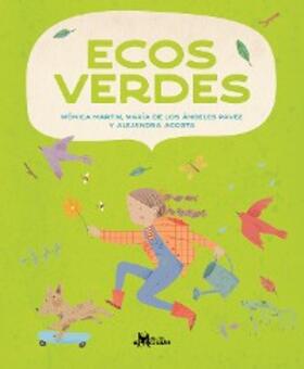Martin / de Pavez |  Ecos verdes | eBook | Sack Fachmedien