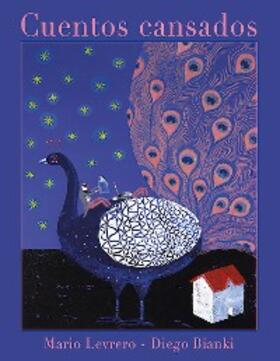 Levrero / Bianchi |  Cuentos cansados | eBook | Sack Fachmedien