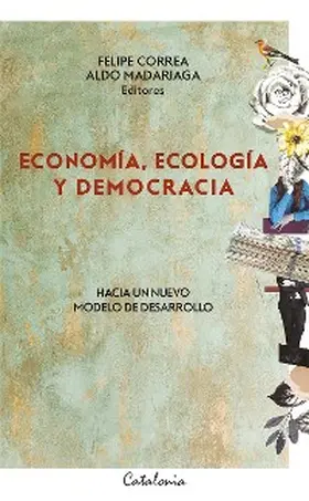 Correa / Madariaga |  Economía, ecología y democracia | eBook | Sack Fachmedien