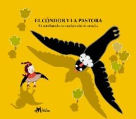 Recabarren / Valdivia |  El cóndor y la pastora | eBook | Sack Fachmedien