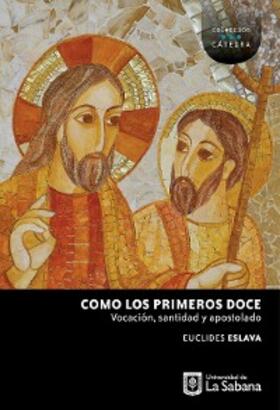 Eslava |  Como los primeros Doce | eBook | Sack Fachmedien