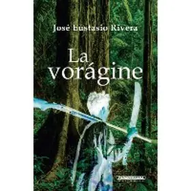 Rivera |  La vorágine | eBook | Sack Fachmedien