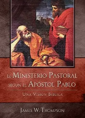 Thompson |  El Ministerio Pastoral según el Apóstol Pablo | eBook | Sack Fachmedien