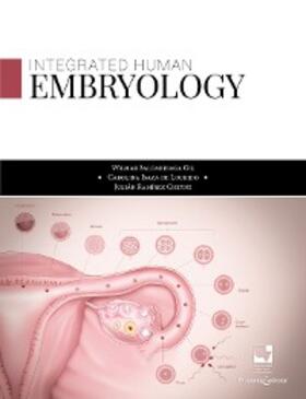 Saldarriaga Gil / de Lourido / Cheyne |  Embryology human integrated | eBook | Sack Fachmedien
