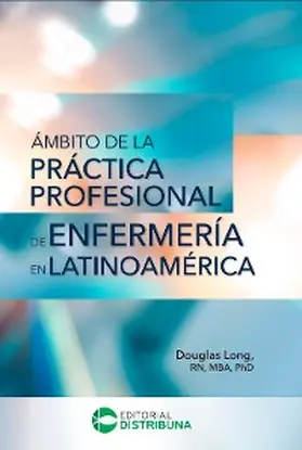 Long |  Ámbito de la práctica profesional de enfermería en Latinoamérica | eBook | Sack Fachmedien