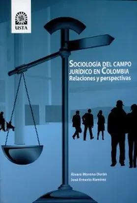 Moreno Duran |  Sociología del campo jurídico en Colombia | eBook | Sack Fachmedien