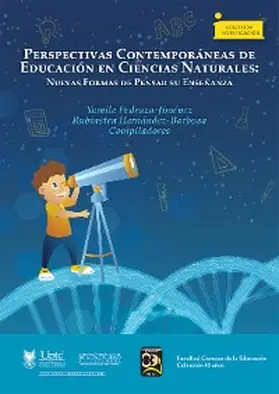 Pedraza-Jiménez / Cárdenas Ojeda / Hernández-Barbosa |  Perspectivas Contemporáneas de Educación en Ciencias Naturales: | eBook | Sack Fachmedien