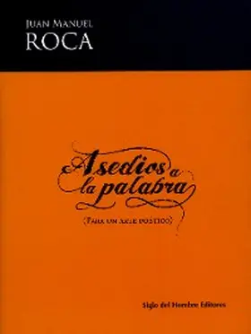 Roca |  Asedios a la palabra | eBook | Sack Fachmedien