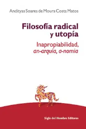 Soares de Moura Costa Matos |  Filosofía radical y utopía | eBook | Sack Fachmedien