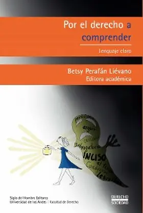 Perafán Liévano |  Por el derecho a comprender lenguaje claro | eBook | Sack Fachmedien