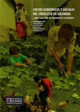 Arias / Villa / A Restrepo |  Costos económicos y sociales del conflicto en Colombia | eBook | Sack Fachmedien
