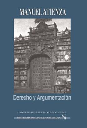 Atienza |  Derecho y Argumentación | eBook | Sack Fachmedien