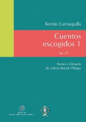 Carrasquilla |  Cuentos escogidos 1 | eBook | Sack Fachmedien