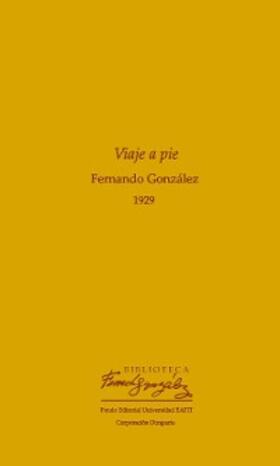González |  Viaje a pie 1929 | eBook | Sack Fachmedien