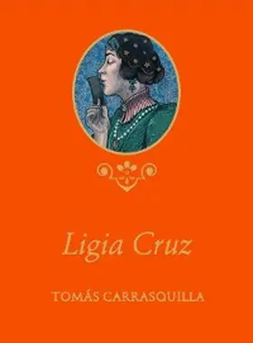 Carrasquilla |  Ligia Cruz | eBook | Sack Fachmedien