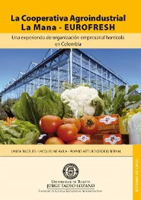 Rugeles / Ávila / Osorio |  La cooperativa agroindustrial La Mana EUROFRESH | eBook | Sack Fachmedien