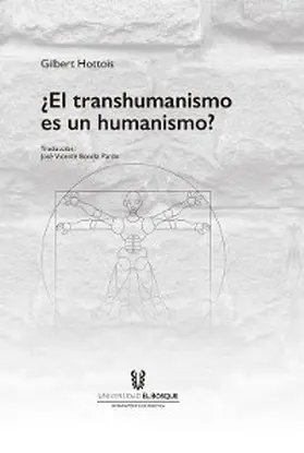 Hottois |  ¿El transhumanismo es un humanismo? | eBook | Sack Fachmedien