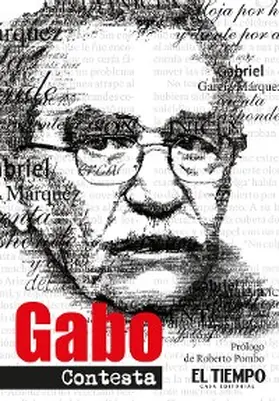García Márquez |  Gabo contesta | eBook | Sack Fachmedien