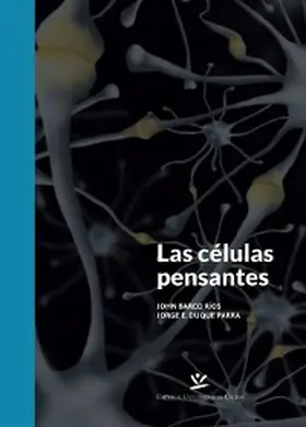 Ríos John / Jorge E |  Las células pensantes | eBook | Sack Fachmedien