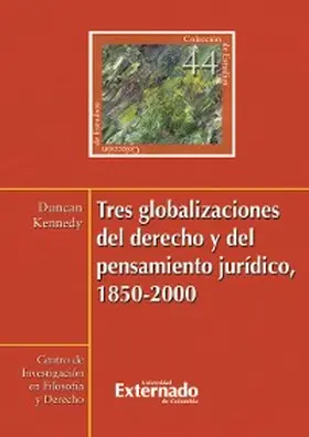 Kennedy |  Tres globalizaciones del derecho y del pensamiento jurídico, 1850-2000 | eBook | Sack Fachmedien