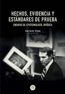 Páez |  Hechos, evidencia y estándares de prueba | eBook | Sack Fachmedien