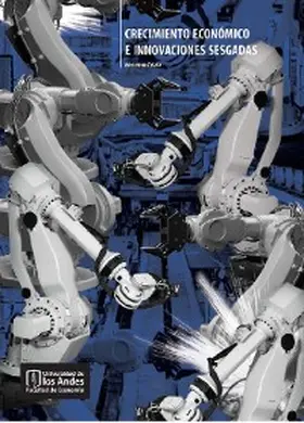 Zuleta |  Crecimiento económico e innovaciones sesgadas | eBook | Sack Fachmedien