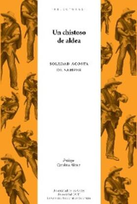 Acosta De Samper |  Un chistoso de aldea (cuadros de costumbres populares) | eBook | Sack Fachmedien