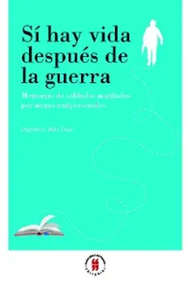 Mata Daza |  Sí hay vida después de la guerra | eBook | Sack Fachmedien
