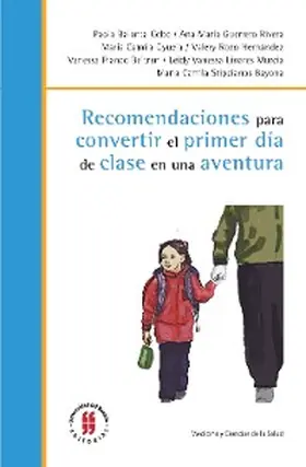 Balanta Cobo / Guerrero Rivera / Oyuela |  Recomendaciones para convertir el primer día de clase en una aventura | eBook | Sack Fachmedien