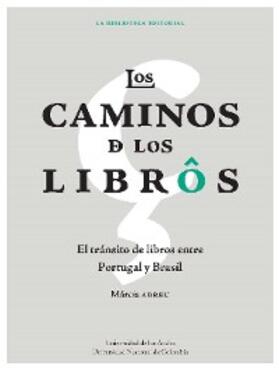 Abreu |  Los caminos de los libros | eBook | Sack Fachmedien