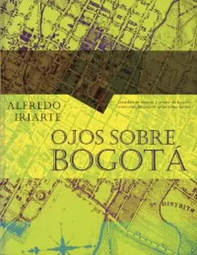 Iriarte |  Ojos sobre Bogotá | eBook | Sack Fachmedien