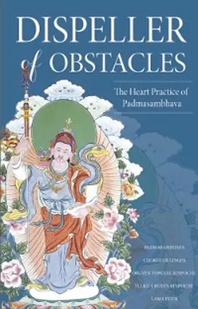 Guru Rinpoche / Tashi Putsi |  Dispeller of Obstacles | eBook | Sack Fachmedien