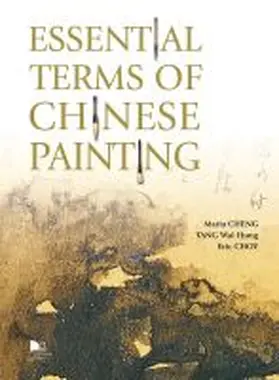 Cheng / Tang |  Essential Terms of Chinese Painting | Buch |  Sack Fachmedien
