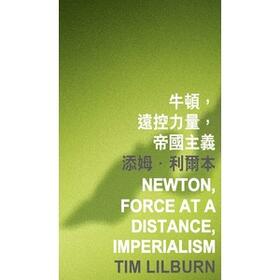 Lilburn |  Newton, Force at a Distance, Imperialism | Buch |  Sack Fachmedien