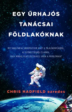 Hadfield |  Egy urhajós tanácsai földlakóknak | eBook | Sack Fachmedien