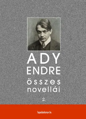Ady |  Ady Endre összes novellái II. kötet | eBook | Sack Fachmedien